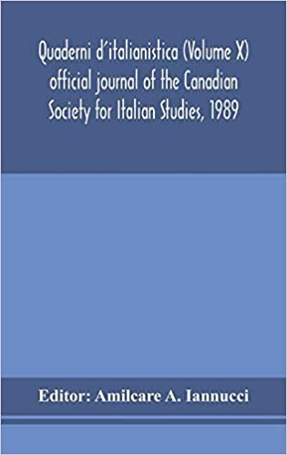 okumak Quaderni d&#39;italianistica (Volume X) official journal of the Canadian Society for Italian Studies, 1989