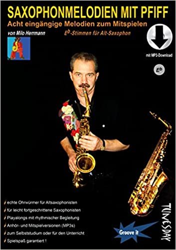 okumak Saxophonmelodien mit Pfiff (Alt-Saxophon - Eb-Stimmen) Noten-Heft mit MP3-Download