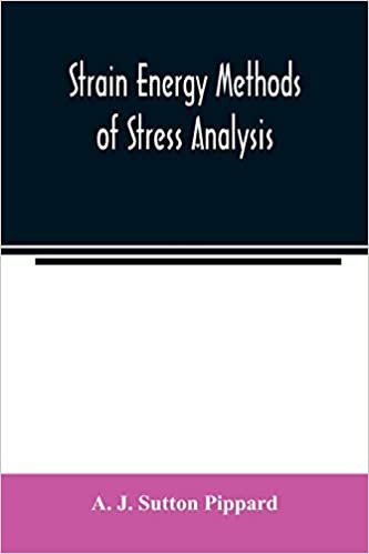 okumak Strain energy methods of stress analysis