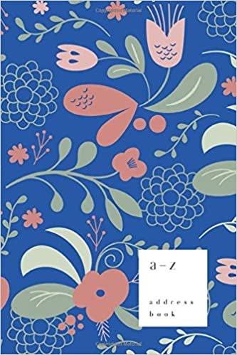 okumak A-Z Address Book: 6x9 Medium Notebook for Contact and Birthday | Journal with Alphabet Index | Vintage Blooming Flower Cover Design | Blue