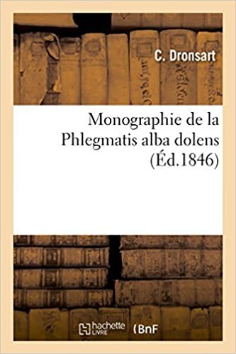 okumak Monographie de la Phlegmatis alba dolens (Sciences)