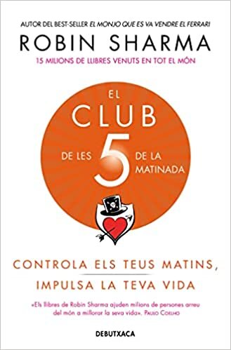 El Club de les 5 de la matinada: Controla els teus matins, impulsa la teva vida