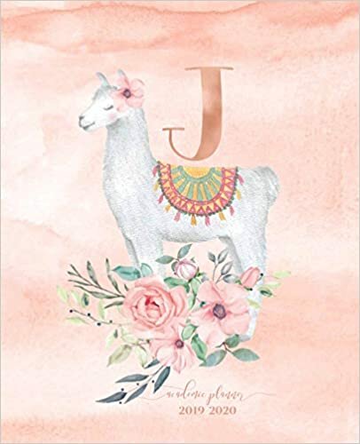 okumak Academic Planner 2019-2020: Llama Alpaca Rose Gold Monogram Letter J with Pink Watercolor Flowers Academic Planner July 2019 - June 2020 for Students, Moms and Teachers (School and College)