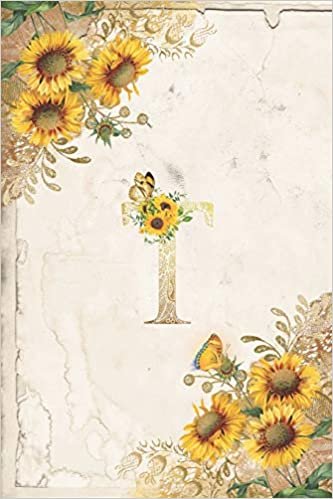 okumak Vintage Sunflower Notebook: Sunflower Journal, Monogram Letter T Blank Lined and Dot Grid Paper with Interior Pages Decorated With More Sunflowers:Small