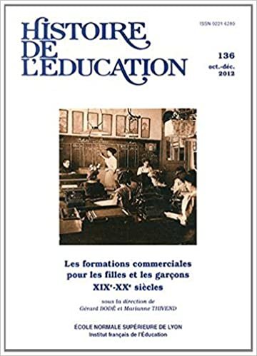 okumak Histoire de l&#39;éducation, N° 136, Octobre-décembre 2012 : Les formations commerciales pour les filles et les garçons (XIXe-XXe siècles)