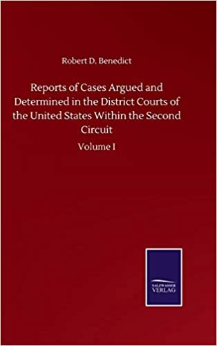 okumak Reports of Cases Argued and Determined in the District Courts of the United States Within the Second Circuit: Volume I