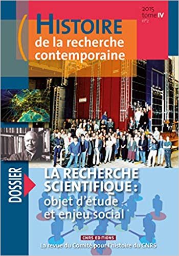okumak Histoire de la recherche contemporaine 2015 - T4 - N°2 - La recherche scientifique : objet d&#39;étude e (Revues &amp; Séries)