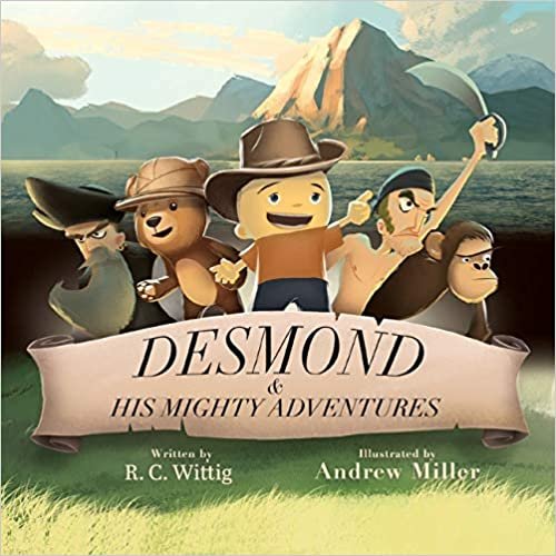 okumak Desmond and His Mighty Adventures: Book 1: The Mighty Adventures Series