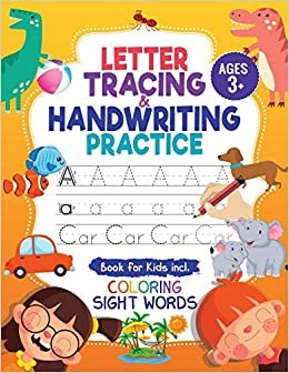 okumak Letter Tracing and Handwriting Practice Book: Trace Letters and Numbers Workbook of the Alphabet and Sight Words, Preschool, Pre K, Kids Ages 3-5 + 5-6. Children Handwriting without Tears