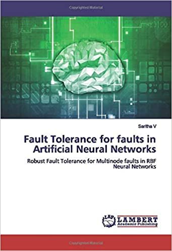 okumak Fault Tolerance for faults in Artificial Neural Networks: Robust Fault Tolerance for Multinode faults in RBF Neural Networks