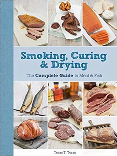 okumak Smoking, Curing &amp; Drying : The Complete Guide to Meat and Fish