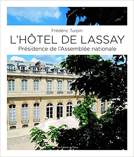 okumak L&#39;Hôtel de Lassay (SITES REMARQUAB)