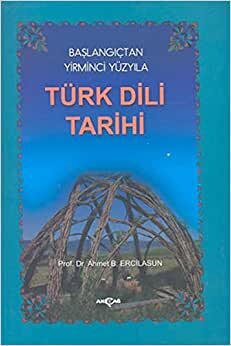okumak Türk Dili Tarihi: Başlangıçtan Yirminci Yüzyıla