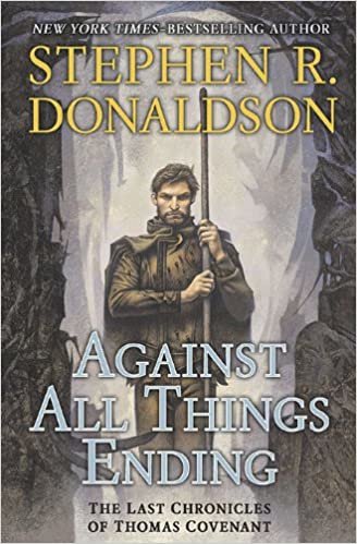 okumak Against All Things Ending (The Last Chronicles of Thomas Covenant, Book 3) [Hardcover] Donaldson, Stephen R.