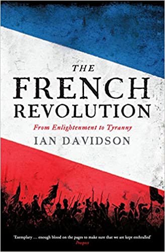 okumak The French Revolution: From Enlightenment to Tyranny: From Enlightment to Tyranny