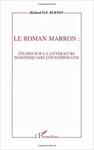 okumak Le roman marron: études sur la littérature martiniquaise contemporaine (Collection lettres des Caraïbes)