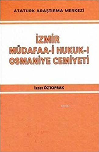okumak İzmir Müdafaa-i Hukuk-ı Osmaniye Cemiyeti