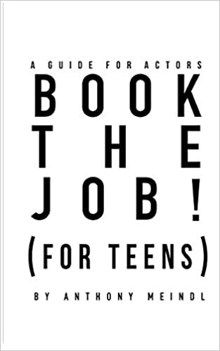 okumak BOOK THE JOB! (For s): A Guide for Actors