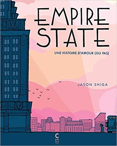 okumak Empire State: Une histoire d&#39;amour (ou pas) (Cambourakis Bande dessinée)