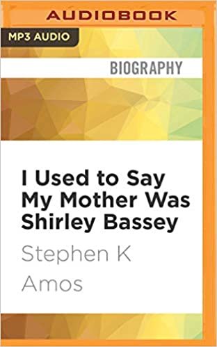 okumak I Used to Say My Mother Was Shirley Bassey