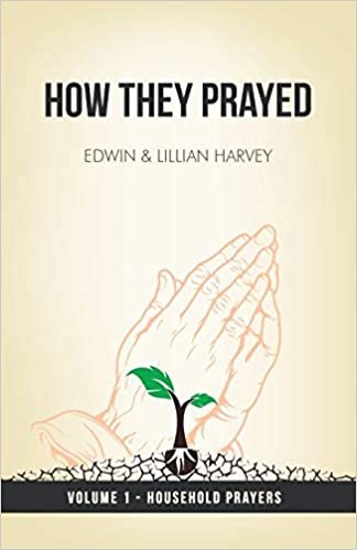 okumak How They Prayed Vol 1 Household Prayers