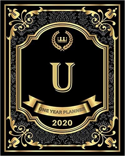 okumak U - 2020 One Year Planner: Elegant Black and Gold Monogram Initials | Pretty Calendar Organizer | One 1 Year Letter Agenda Schedule with Vision Board, ... 12 Month Monogram Initial Planner, Band 1)