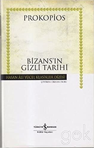 okumak Bizans’ın Gizli Tarihi