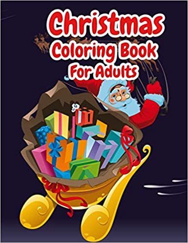 okumak Christmas Coloring Book For Adults: Christmas Adult Coloring Book Wonderful Christmas with Charming Christmas Scenes and Winter Holiday Fun (Volume 2)