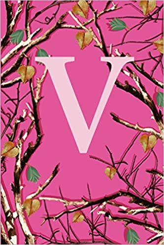 okumak V: Letter V Monogram Initials Girls Womens Pink Camo Camouflage Notebook &amp; Journal