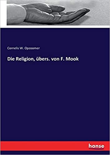 okumak Die Religion, übers. von F. Mook