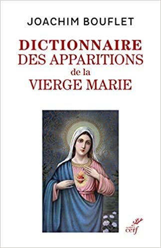 okumak Dictionnaire des apparitions de la Vierge Marie