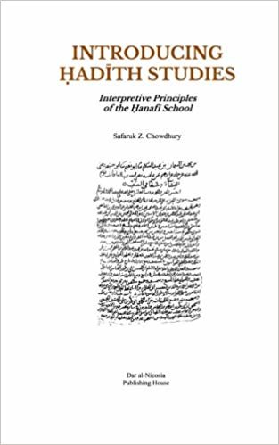 okumak Introducing Hadith Studies: Interpretive Principles of the Hanafi School (Introducing Series)