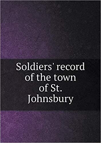 okumak Soldiers&#39; Record of the Town of St. Johnsbury