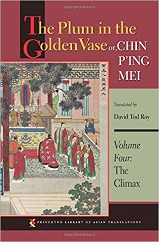 okumak The Plum in the Golden Vase or, Chin P&#39;ing Mei, Volume Four : The Climax