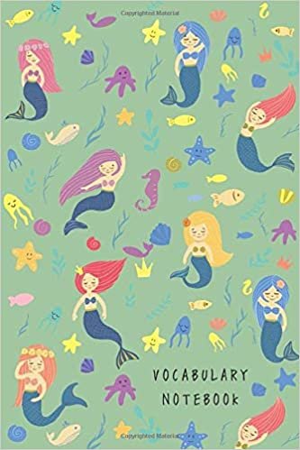 okumak Vocabulary Notebook: 4x6 Notebook 2 Columns Mini | A-Z Alphabetical Tabs Printed | Cute Mermaids and Sea Animals Design Green