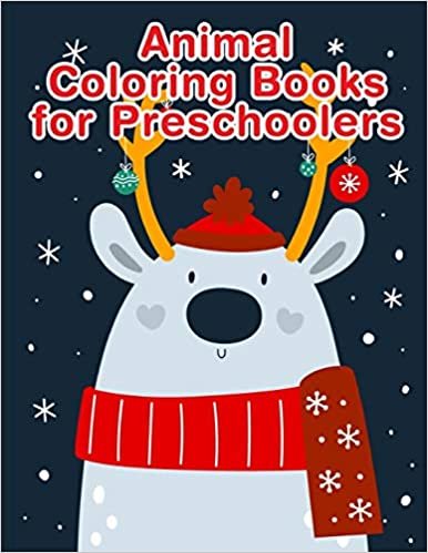 Animal Coloring Books For Preschoolers: Cute pictures with animal touch and feel book for Early Learning
