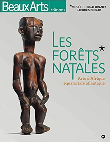 okumak LES FORETS NATALES. ARTS D&#39;AFRIQUE EQUATORIALE ATLANTIQUE: AU MUSEE DU QUAI BRANLY (ALBUM EXPOS)