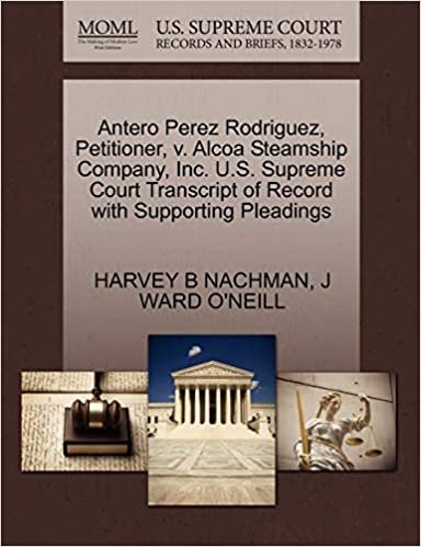 okumak Antero Perez Rodriguez, Petitioner, v. Alcoa Steamship Company, Inc. U.S. Supreme Court Transcript of Record with Supporting Pleadings