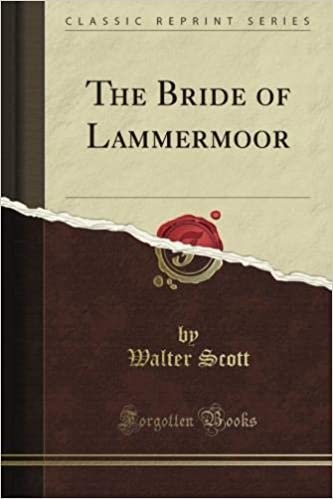 okumak The Bride of Lammermoor (Classic Reprint)
