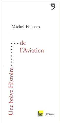 okumak Une Breve Histoire de l&#39;Aviation (Brève histoire)