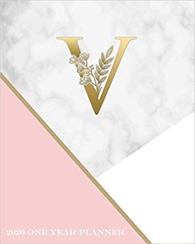 okumak V - 2020 One Year Planner: Elegant Gold Pink and Marble Monogram Initials | Pretty Daily Calendar Organizer | One 1 Year Letter Agenda Schedule with ... Month Trendy Monogram Letter Planner, Band 1)