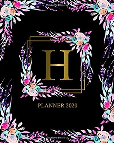 okumak 2020 Planner: Funky Floral Monogram Letter H Weekly Planner, Organizer &amp; Agenda for Girls &amp; Women - To-Do’s, Inspirational Quotes &amp; Funny Holidays, Vision Boards &amp; Notes - Black &amp; Gold Gifts