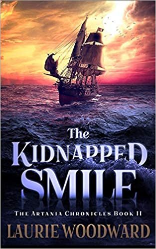 okumak The Kidnapped Smile (The Artania Chronicles Book II)