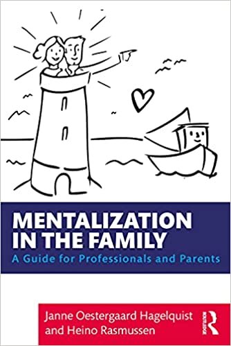 okumak Øestergaard Hagelquist, J: Mentalization in the Family
