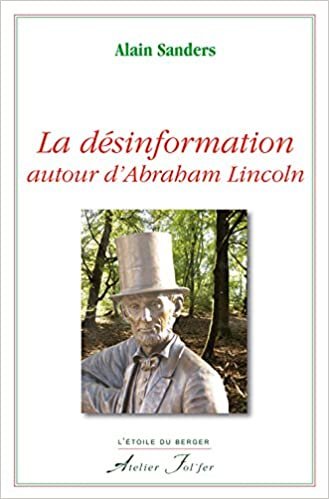 okumak La désinformation autour d&#39;Abraham Lincoln