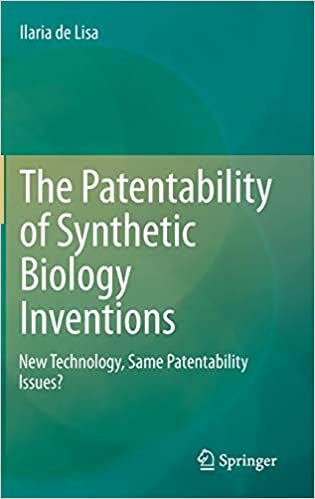 okumak The Patentability of Synthetic Biology Inventions: New Technology, Same Patentability Issues?