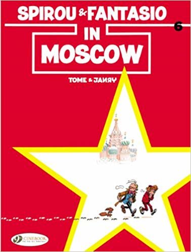 okumak Spirou &amp; Fantasio : Spirou &amp; Fantasio in Moscow v. 6