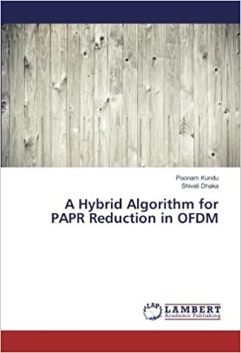 okumak A Hybrid Algorithm for PAPR Reduction in OFDM