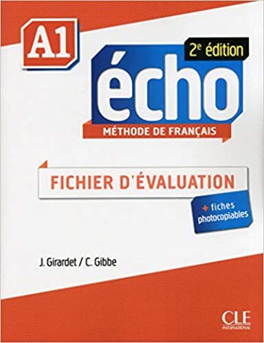 okumak Echo 2e edition (2013): Fichier d&#39;evaluation A1 (METHODE ECHO)