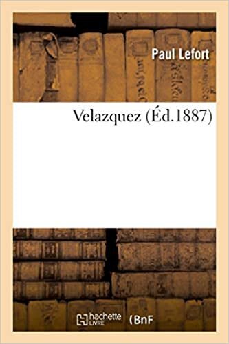okumak Lefort-P: Velazquez (�d.1887) (Arts)